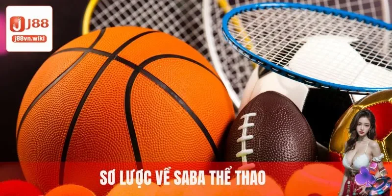 Sơ lược về saba thể thao
